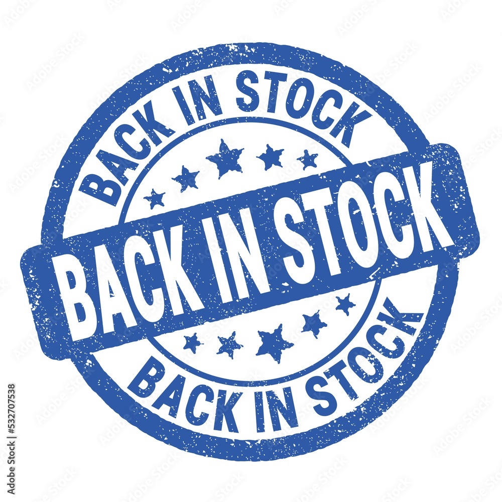 BACK IN STOCK text written on blue round stamp sign. BACK IN STOCK text written on blue round stamp sign.