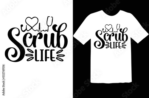 Scrub life svg design