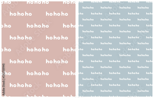 Christmas Seamless Vector Patterns with White Handwritten Ho Ho Ho Isolated on a Light Blue and Pastel Pink Background. Christmas Illustration ideal for Fabric, Textile, Wrapping Paper.