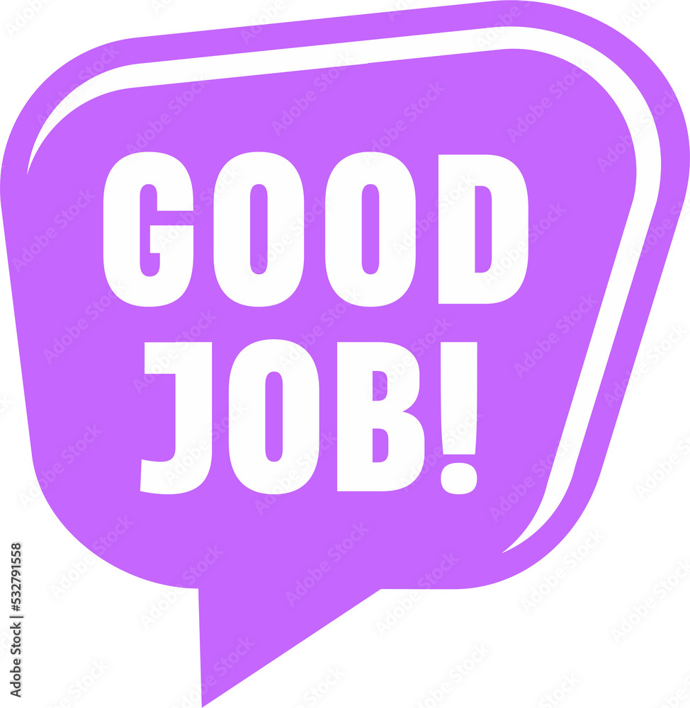 speech bubble like good job icon. flat style trend modern logotype graphic greeting card art design element isolated on white. speech bubble like good job icon. flat style trend modern logotype graphic greeting card art design element isolated on white.