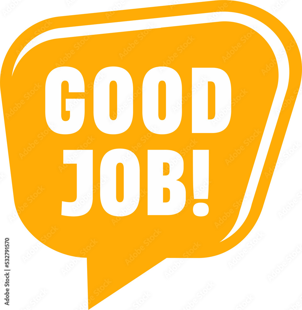 speech bubble like good job icon. flat style trend modern logotype graphic greeting card art design element isolated on white. speech bubble like good job icon. flat style trend modern logotype graphic greeting card art design element isolated on white.