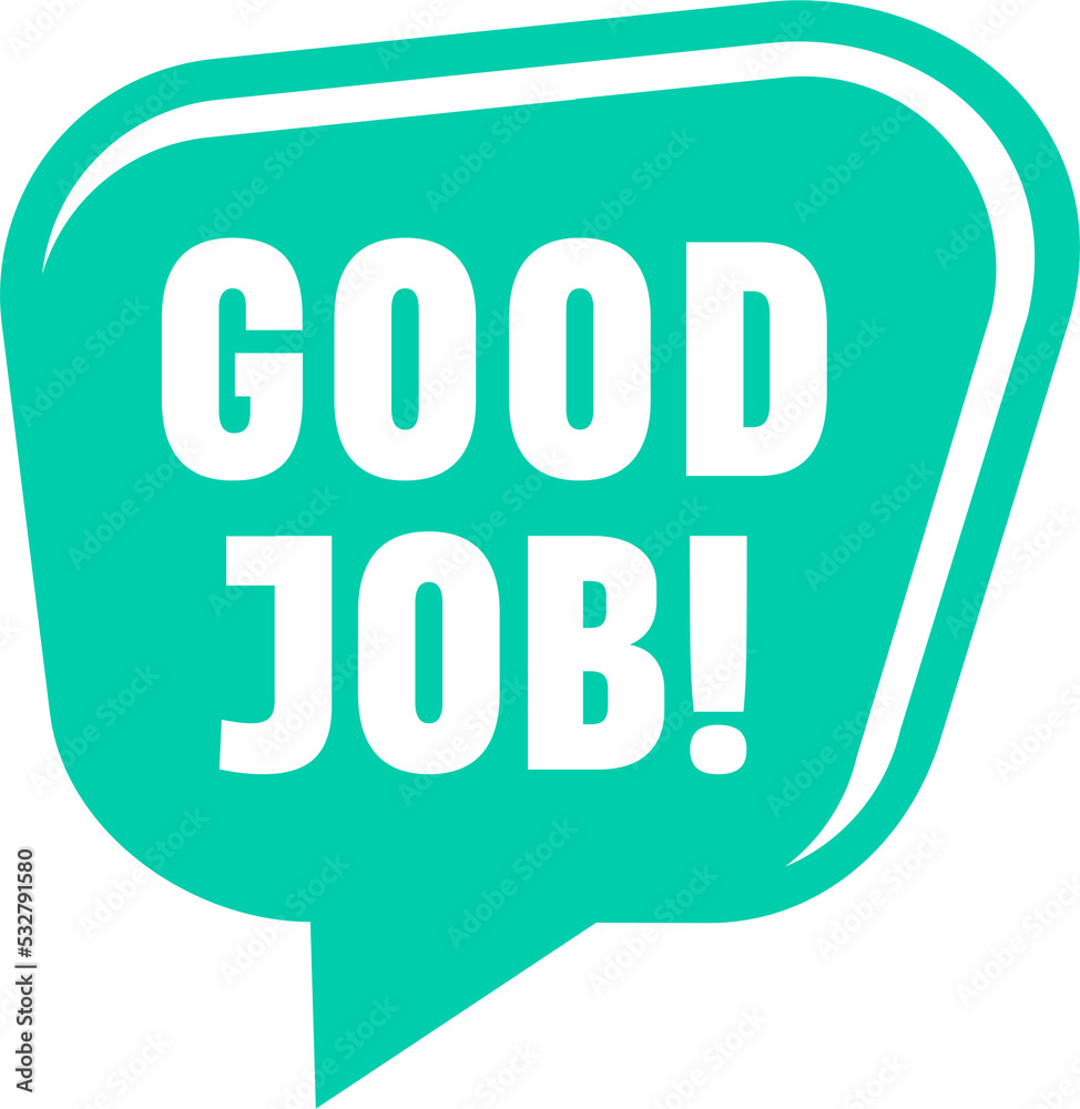speech bubble like good job icon. flat style trend modern logotype graphic greeting card art design element isolated on white. speech bubble like good job icon. flat style trend modern logotype graphic greeting card art design element isolated on white.