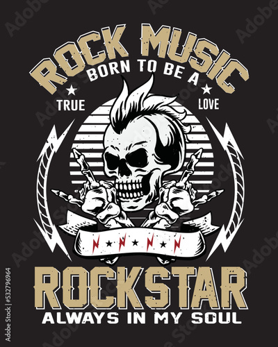 Rock Music Born To Be A Rockstar T-Shirt Design
