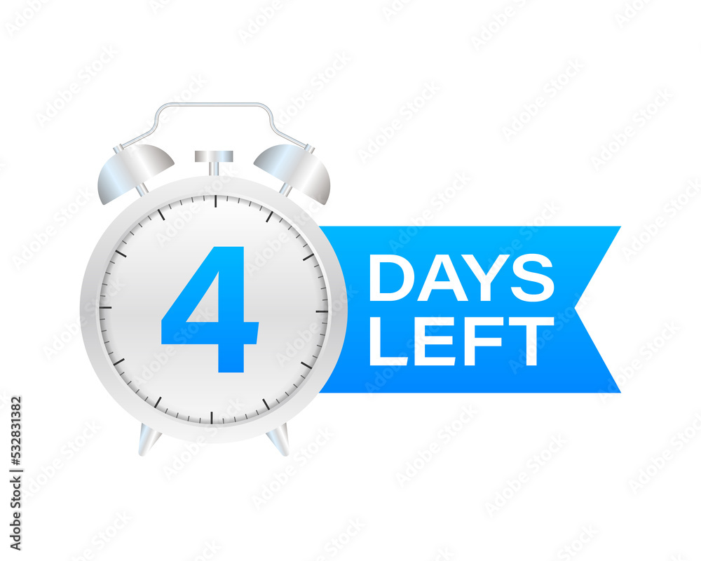 4 days left on allarm clock on white background. stock illustration. 4 days left on allarm clock on white background. stock illustration.