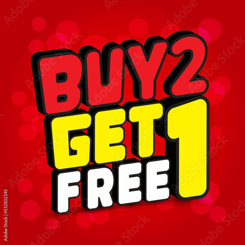 Buy 2 get 1 free  sale banner. Vector illustration eps 10