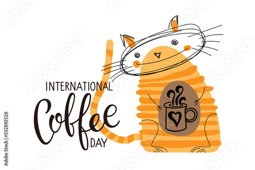 Internation Coffee day text. Cute smiling cat holding cup of coffee. Cartoon character. Vector calligraphy lettering. Coffee company Logo. Colored Template for coffee shop, card, banner, sticker.