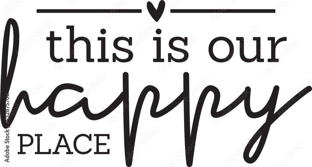 This is our happy place svg,This is our happy place,family svg bundle