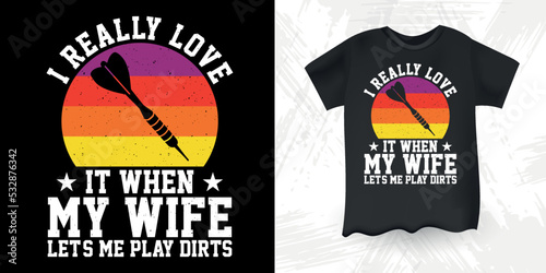 Woman And Girl Funny Dart Player Retro Vintage Dart Throwing T-Shirt Design