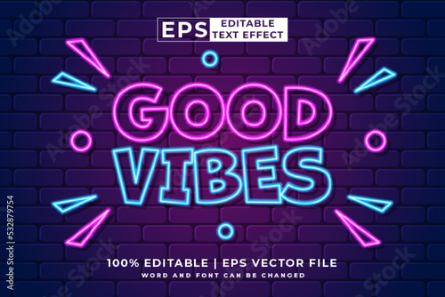 Editable text effect good vibes 3d neon style premium vector
