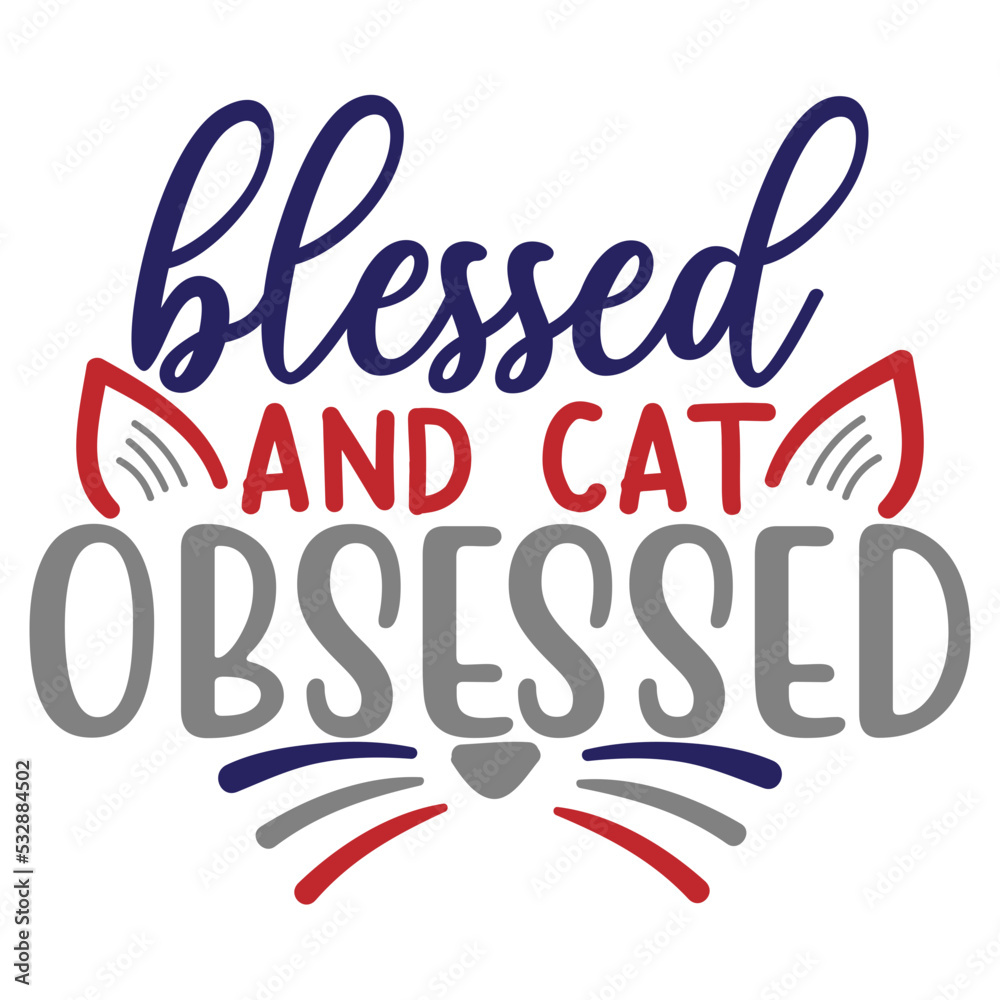 blessed and cat obsessed