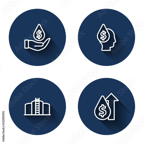 Set line Oil drop with dollar symbol, tank storage and price increase with long shadow. Blue circle button. Vector