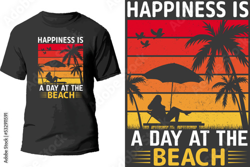 Happiness i a day at the beach t shirt design.
