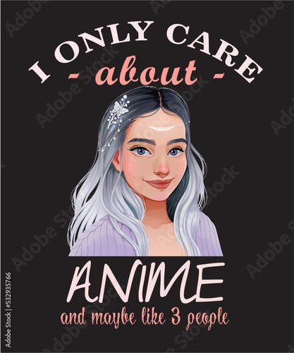 I only care animy design