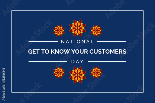 Get to Know Your Customers Day