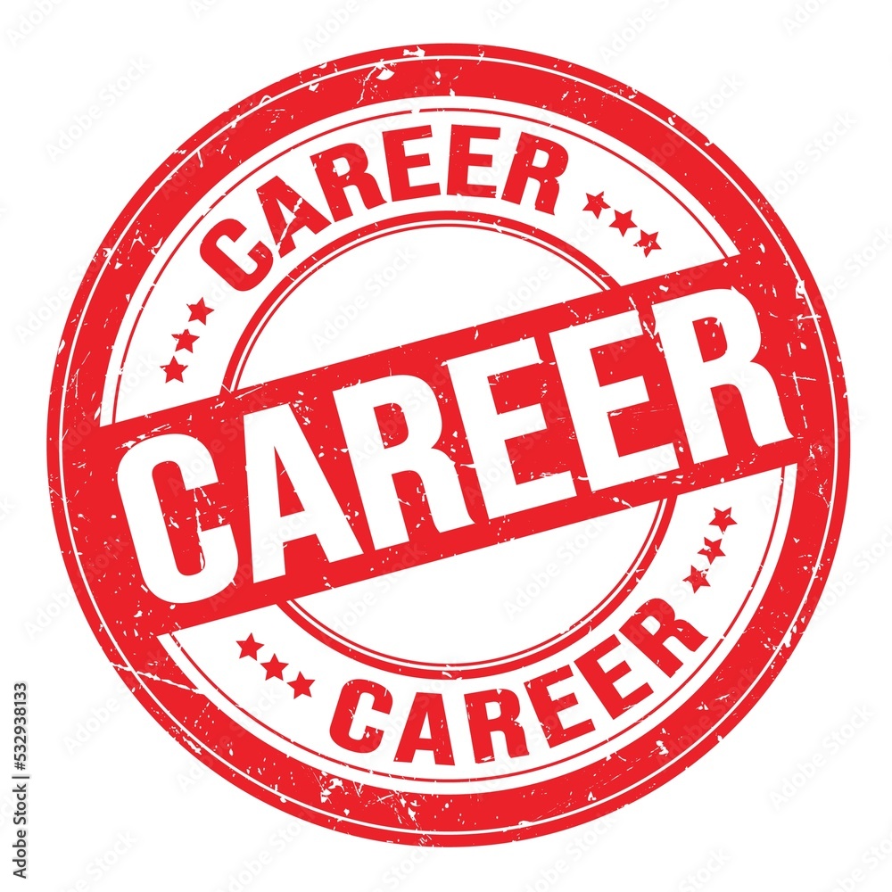 CAREER text written on red round stamp sign CAREER text written on red round stamp sign