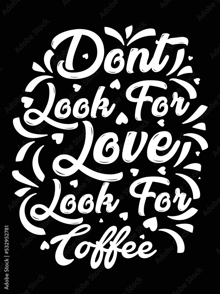 Coffee Creative typography t shirt design vector