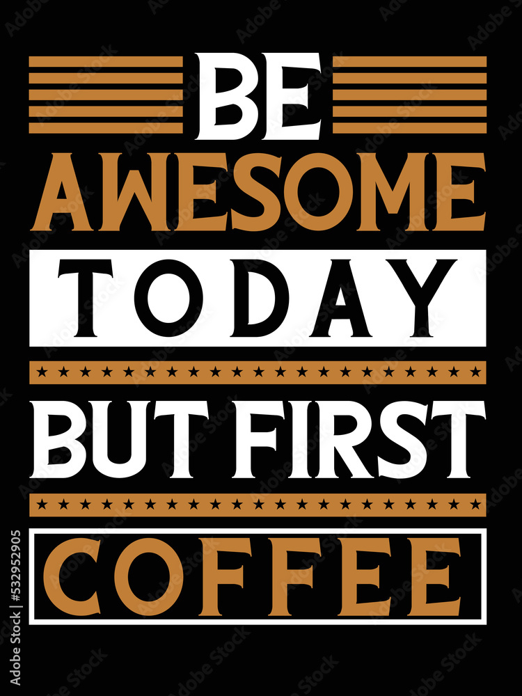 Coffee Creative typography t shirt design vector