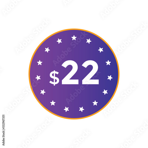 Monthly 22 Dollar price tag or sticker. twenty tow dollars sales tag. shopping promotion marketing concept. sale promotion Price Sticker Design
