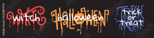 Cool set of Urban typography street art graffiti arts. halloween, Trick or treat and Withc - slogans with spray splash effect. Halloween party concept.1980s-1990s vintage style. Vector design. photo