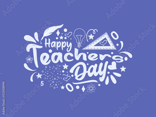 Happy teachers day hand lettering vector illustration design with decorative doodle celebration