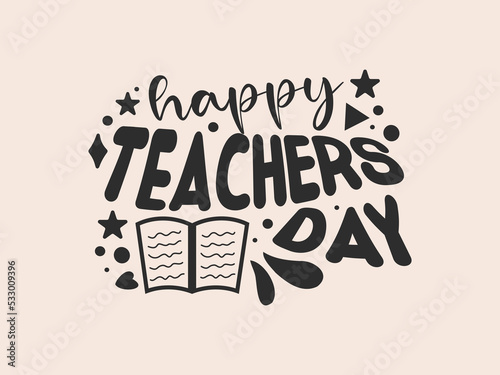 Happy teachers day vector Calligraphy design with creative doodle celebration
