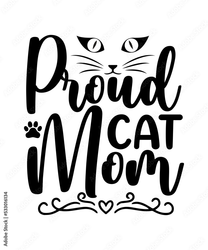 Cat Quotes Svg Bundle, Cat Mom, Mom Svg, Cat, Funny Quotes, Mom Life, Pet Svg, Cat Lover Svg