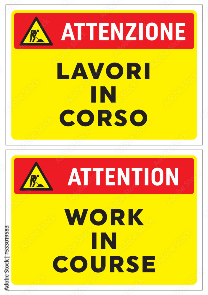 Fototapeta premium ATTENZIONE Lavori in corso, cartello, edilizia, cantiere, lavori, strada, avviso, segnaletica, ponteggi, edifici, aziende, cantieri, città, palazzi, opere murarie, architettura