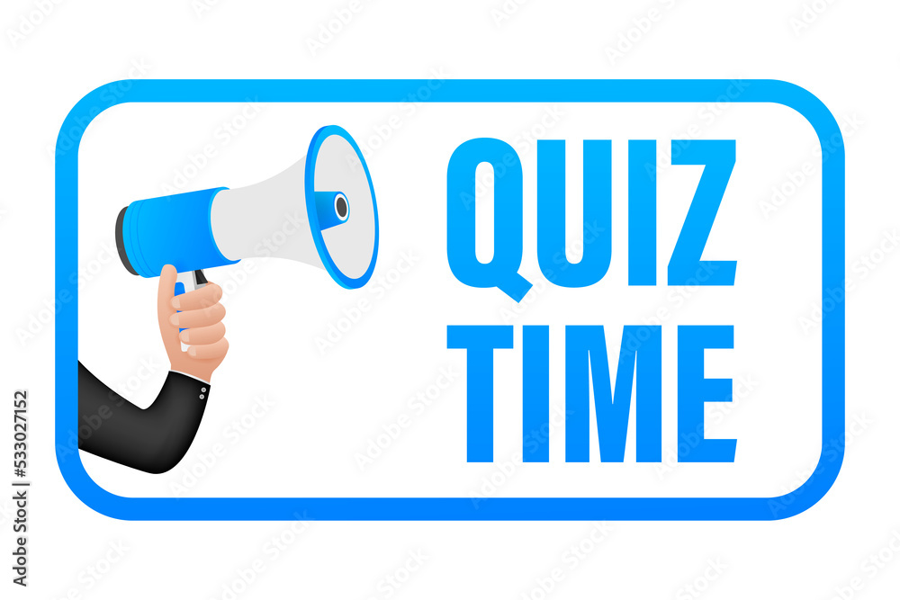Hand holding megaphone - Quiz time. illustration. Hand holding megaphone - Quiz time. illustration.
