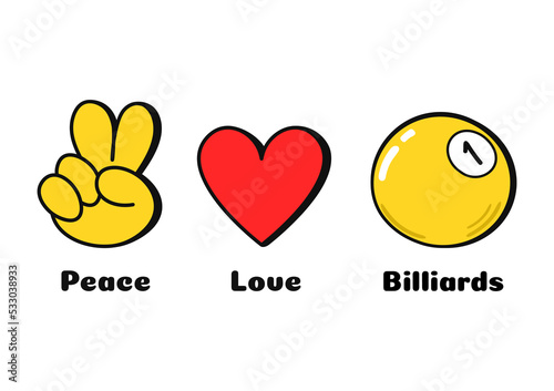Peace, love, billiards concept print for t-shirt.Vector cartoon doodle line graphic illustration logo design. Peace sign, heart, billiards print for poster, t-shirt, logo concept