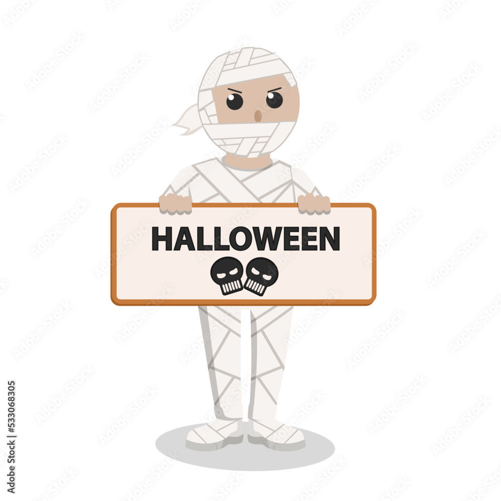 Man With Mummy Costume holding sign halloween design character on white background