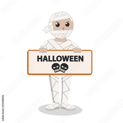 Man With Mummy Costume holding sign halloween design character on white background