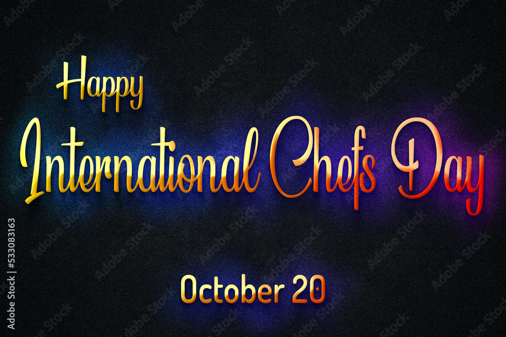 Happy International Chefs Day, October 20, Empty space for text, Copy space right Text Effect Happy International Chefs Day, October 20, Empty space for text, Copy space right Text Effect