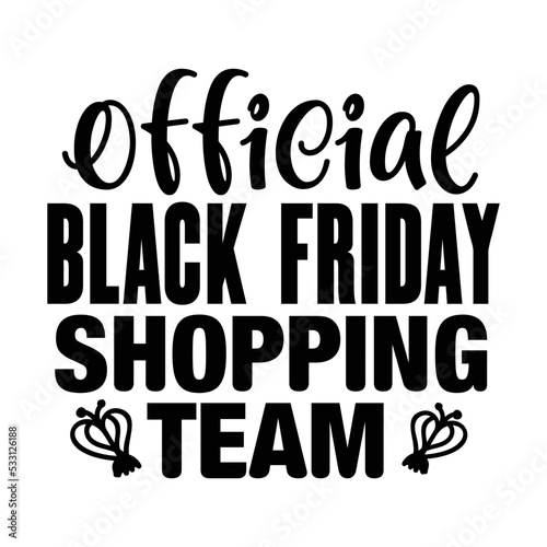 Official black friday shopping team svg