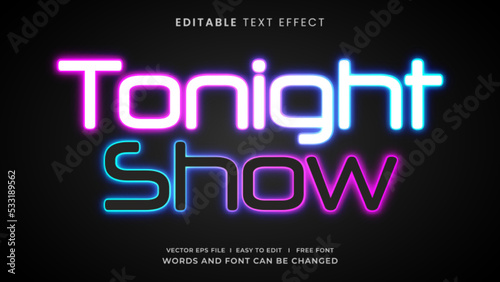 Tonight show neon editable text effect