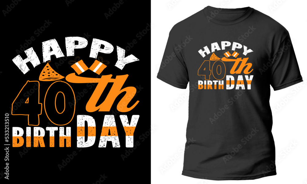 Happy Birthday T-shirt design Happy Birthday T-shirt design