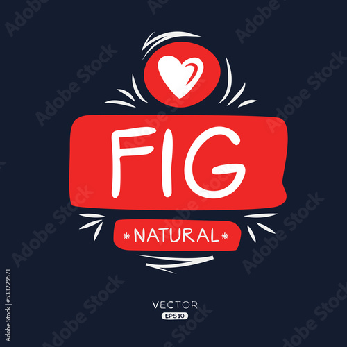 Creative (Fig fruit) drink, Fig sticker, vector illustration. photo