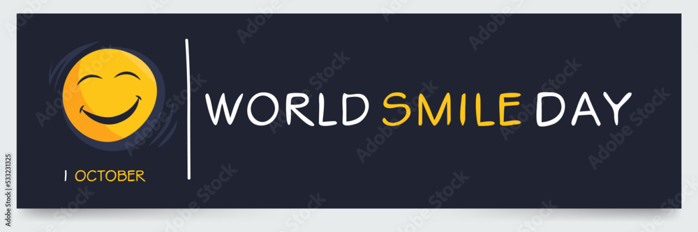 World Smile Day, held on 1 October.