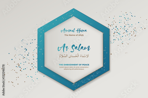 The Name of Allah, The Embodiment of Peace, AS Salam