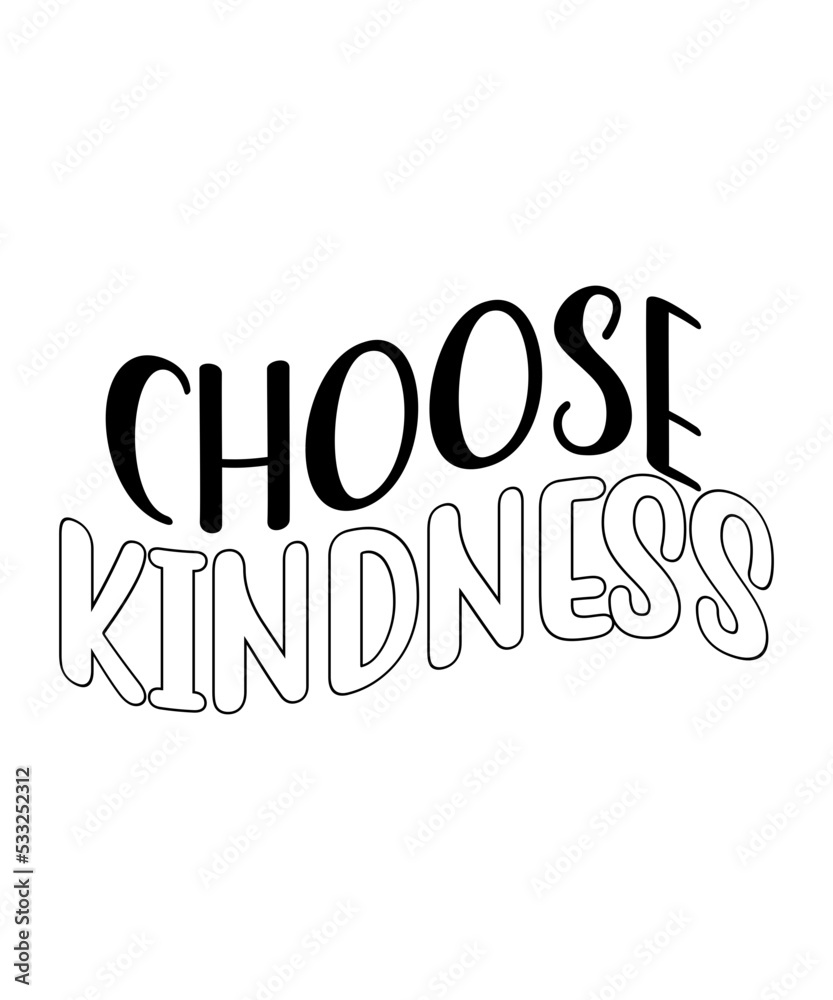Choose kindness svg cut file Choose kindness svg cut file