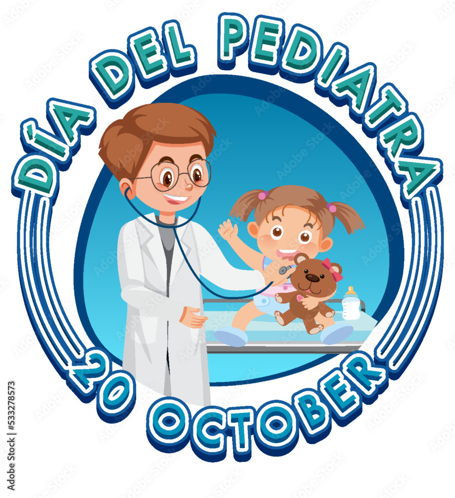 Dia del Pediatra text with cartoon character Dia del Pediatra text with cartoon character