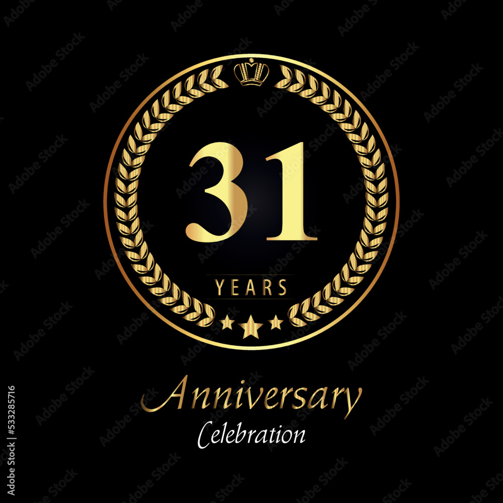 31th anniversary logo with golden laurel wreaths, gold crown, and gold star isolated on black background. Premium design for happy birthday, weddings, greetings card, poster, graduation, ceremony.