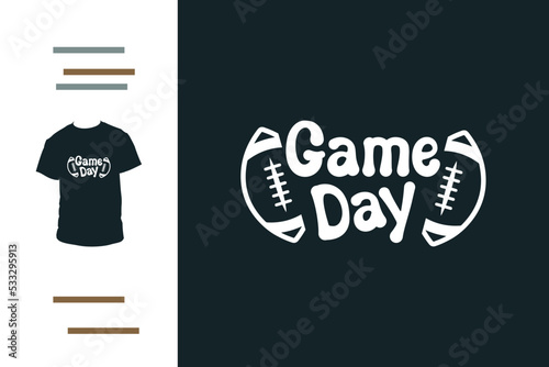 Game day t shirt design