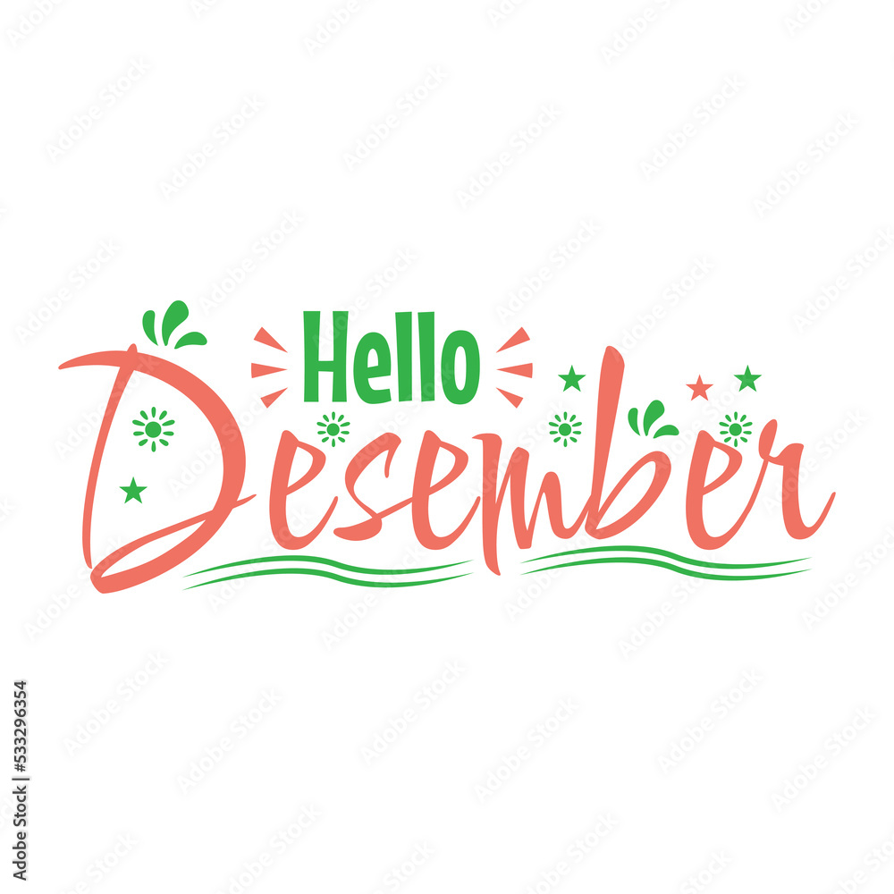Vector Lettering Of ' Hello Desember ' for Happy holidays greeting card Vector Lettering Of ' Hello Desember ' for Happy holidays greeting card