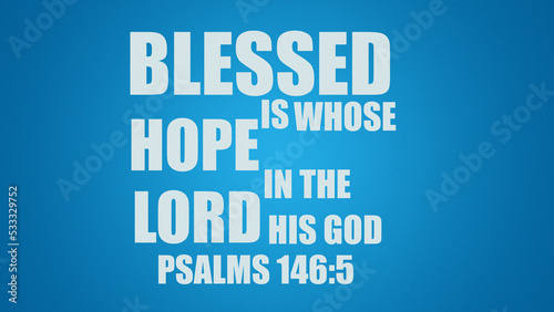 Bild auf Leinwand English bible Verses   Blessed  is whose  hope is  in the Lord  his god  Psalms