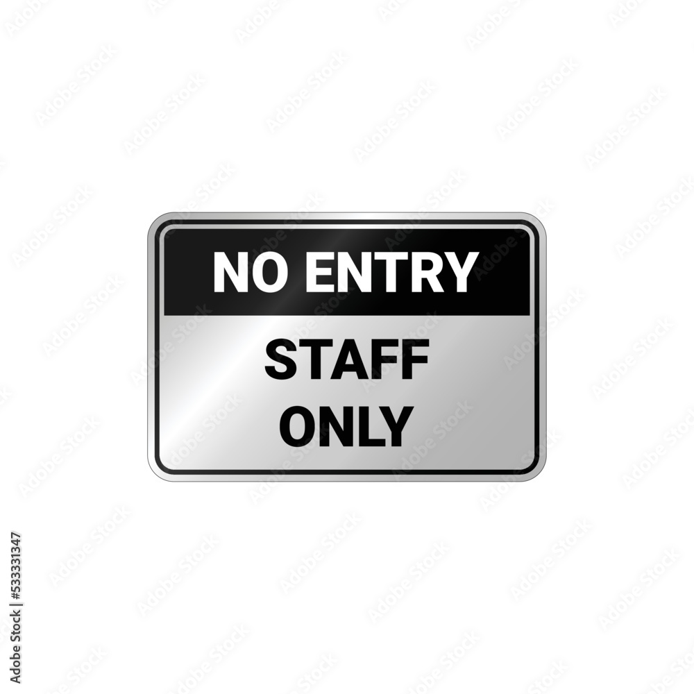 No entry staff only sign vector graphics No entry staff only sign vector graphics