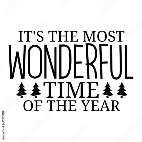 It's the most wonderful time of the year svg