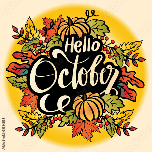 Hello October hand lettering. Greeting card concept.
