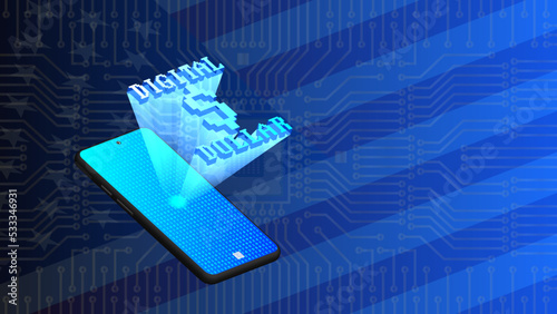 A smartphone with a luminous volumetric hologram inscription digital dollar on the background of a computer scheme and flag. Vector 3d technologic banner