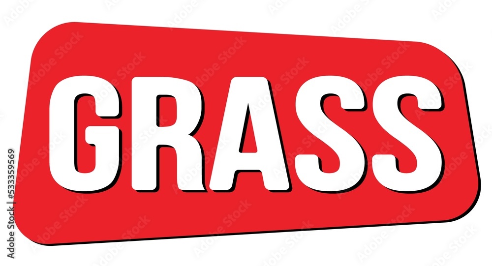GRASS text on red trapeze stamp sign. GRASS text on red trapeze stamp sign.
