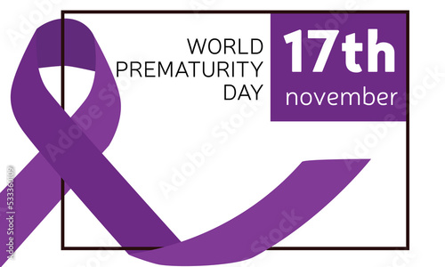 17 November world prematurity day. Purple ribbon